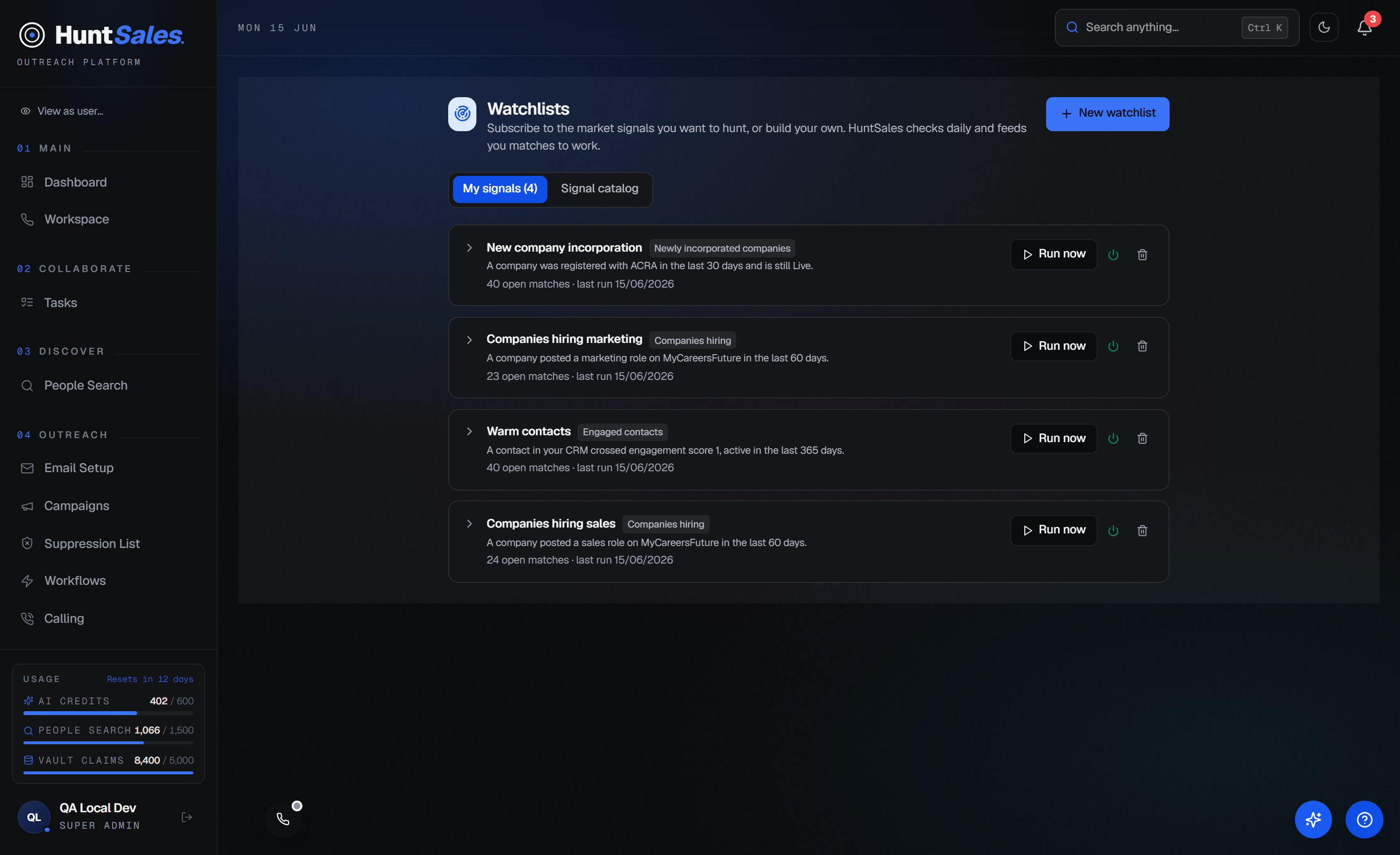 My signals: subscribed watchlists with live match counts and run controls